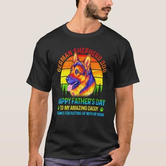 German Shepherd Dog Dad Ever Father's Day  Dog Dad T-shirt (Voorkant)