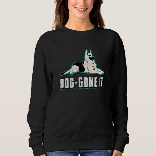German Shepherd Dog-Gone It Dogs  Funny Trui (Voorkant)