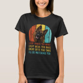 German Shepherd Every Snack You Make I ll Be Watch T-shirt (Voorkant)
