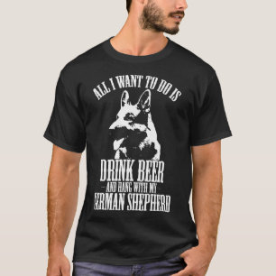 German Shepherd Graphic Drink Beer and Hang T-shirt