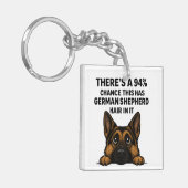German Shepherd Hair In Everything Dog Owner Humor Sleutelhanger (Voorkant Links)