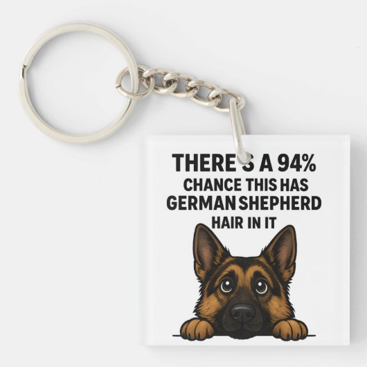 German Shepherd Hair In Everything Dog Owner Humor Sleutelhanger (Voorkant)