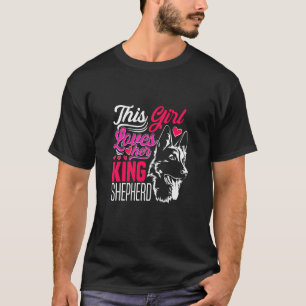 German Shepherd her King Herding Dog T-shirt