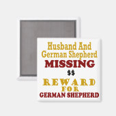 German Shepherd & Husband Missing Reward for Germa Magneet (Voorkant / Achterkant)