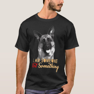 German Shepherd Ik ben iemand anders. T-shirt