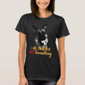 German Shepherd is niet iets anders T-shirt (Voorkant)