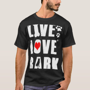 German Shepherd Live Love Bark T-shirt