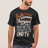 German Shepherd   love dog quote T-shirt (Voorkant)