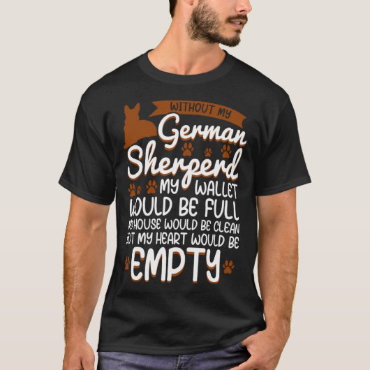 German Shepherd   love dog quote T-shirt (Voorkant)
