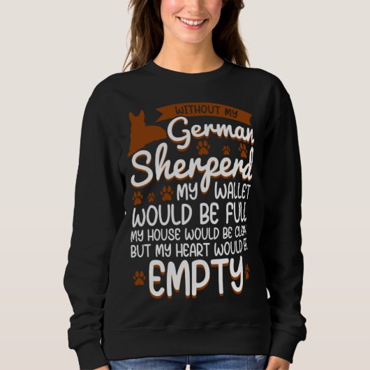 German Shepherd   love dog quote Trui (Voorkant)