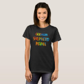 German Shepherd Mama Dog Mam Cute T-shirt (Voorkant volledig)