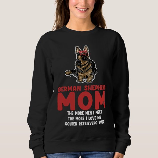 German shepherd mom the more men german shepherd trui (Voorkant)