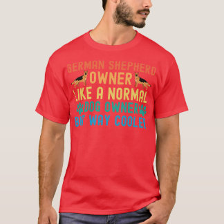 German Shepherd Owner T-shirt