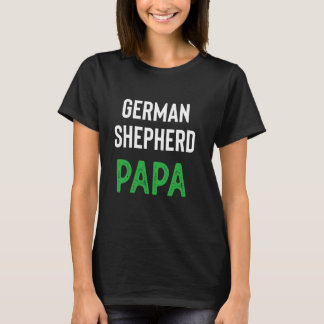 German Shepherd Papa T-shirt