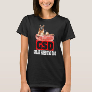 German Shepherd Pet Owner Gsd Great Shedding Dog T-shirt