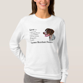 German Shorthaired Pointer Gifts T-shirt
