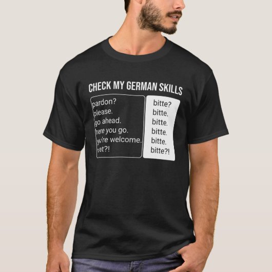 German Speaker Language Translator Fact Bitte Ger T-shirt (Voorkant)
