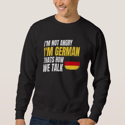 Germany Pride Quote For A Proud German Friend Trui (Voorkant)