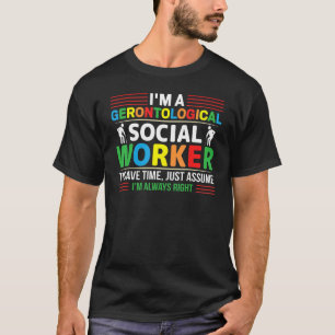 Gerontologisch Maatschappelijk Werker Beroep Geron T-shirt
