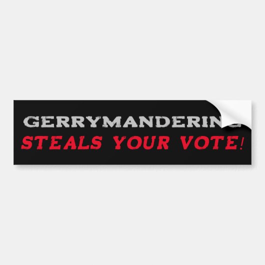 Gerrymandering Steals Uw Bumpersticker (Voorkant)