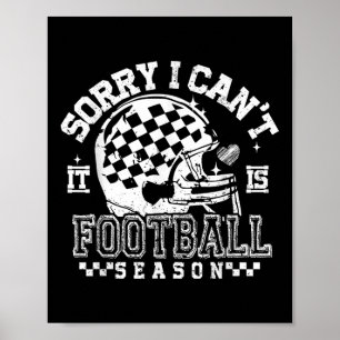Geruit Sorry Kan Niet Het Is Voetbal Seizoen, Voet Poster