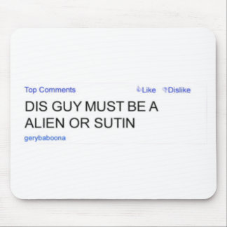 Gery Baboona Alien of Sutin Mousepad Muismat