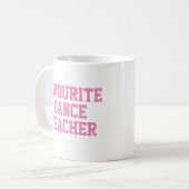Geschenk voor favoriete dansleraar koffiemok (Voorkant links)