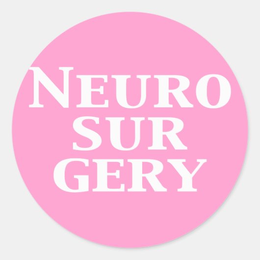 Geschenken voor neurochirurgie ronde sticker (Voorkant)