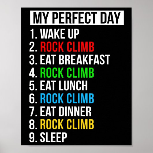 Geschenken voor rotsklimmers Mijn perfecte dag rot Poster (Voorkant)
