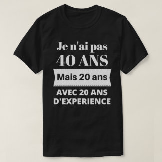 Geschiedenis 40 jaar t-shirt