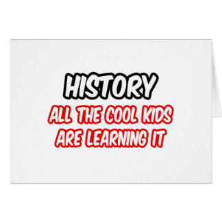 Geschiedenis...Alle Kinderen leren het