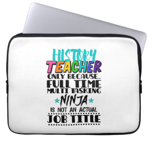 Geschiedenis Alleen voor volledige meertaak Laptop Sleeve