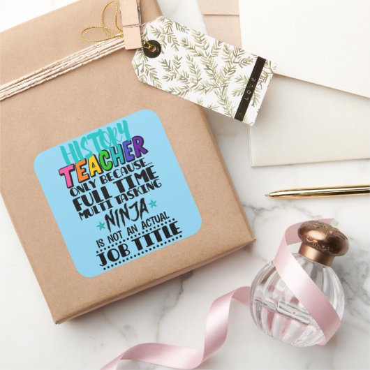 Geschiedenis Alleen voor volledige meertaak Vierkante Sticker (Geschenken)