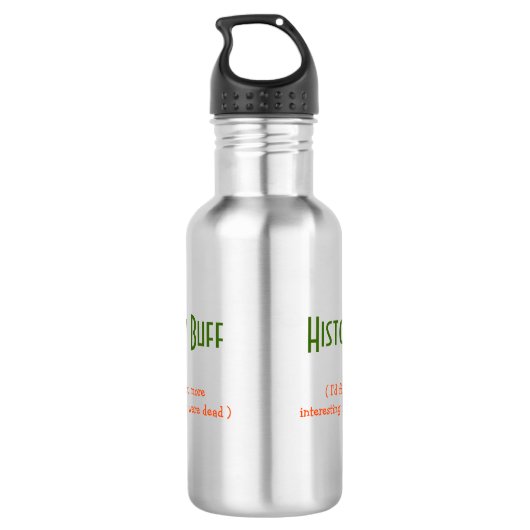 Geschiedenis Buff.. Ik zou je vinden. | Funny Wate Waterfles (Achterkant)