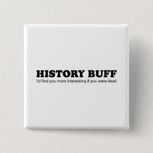 Geschiedenis Buff Vierkante Button 5,1 Cm