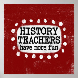 Geschiedenis docenten hebben meer plezier Poster m