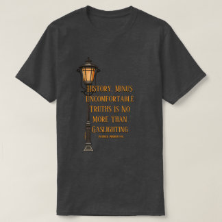 Geschiedenis / Gaslighting - Een MisterP T-shirt