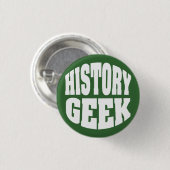 Geschiedenis Geek Ronde Button 3,2 Cm (Voorkant /achterkant)