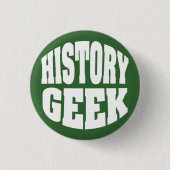 Geschiedenis Geek Ronde Button 3,2 Cm (Voorkant)
