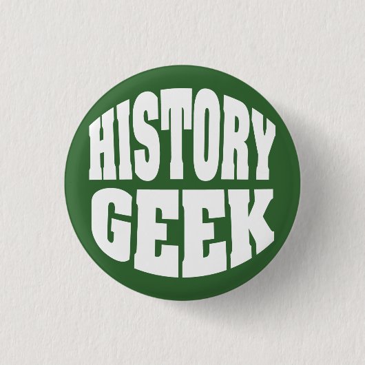Geschiedenis Geek Ronde Button 3,2 Cm (Voorkant)