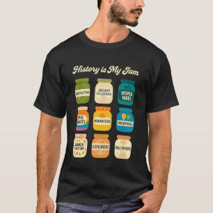 Geschiedenis is mijn jam Sociaal Onderwijs Leraar  T-shirt