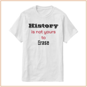 Geschiedenis is niet uw zwart-wit en rode T-shirt