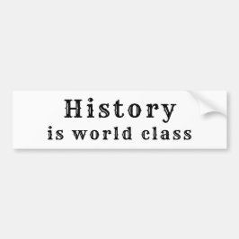 Geschiedenis is Schoolwoordspeling van wereldklass Bumpersticker