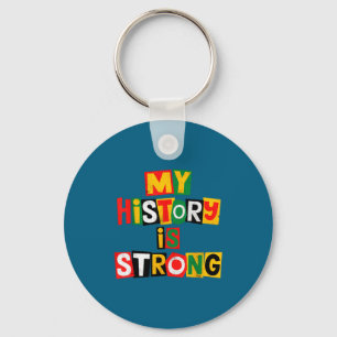 Geschiedenis is sterke zwarte geschiedenis maand a sleutelhanger