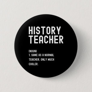 Geschiedenis leraar Definitie eerste dag van de sc Ronde Button 5,7 Cm