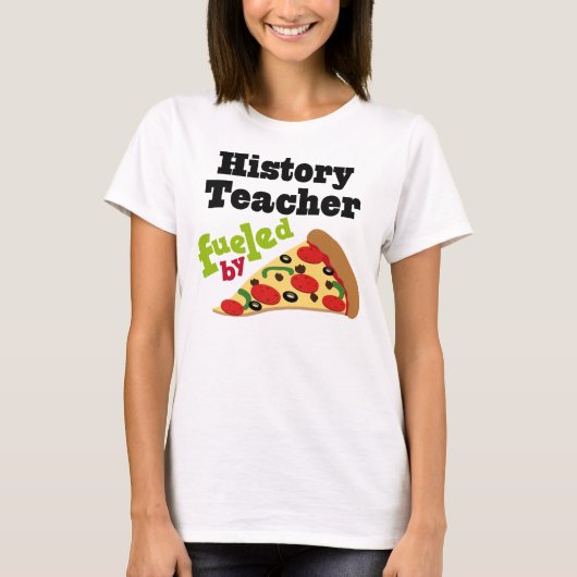 Geschiedenis leraar (Funny) Pizza T-shirt (Voorkant)