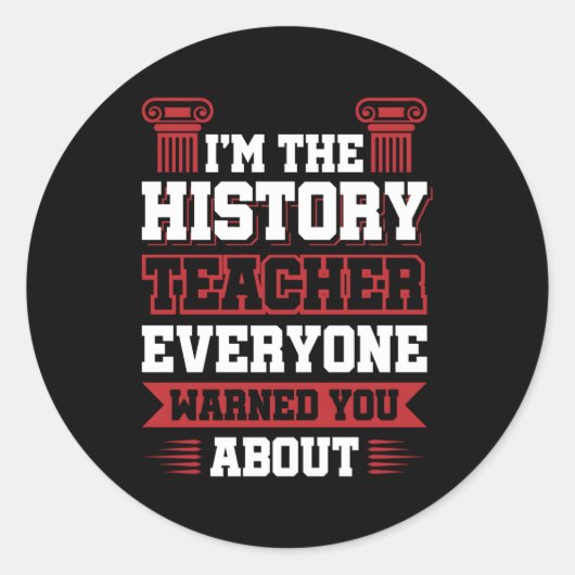 Geschiedenis Leraar Sociale Studies Ronde Sticker (Voorkant)