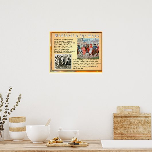 Geschiedenis, middeleeuwse pelgrimage poster (Keuken)