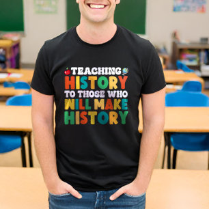 Geschiedenis onderwijzen aan diegenen die geschied t-shirt