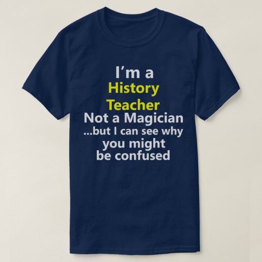 Geschiedenis Teacher job loopbaan Sociale Studies  T-shirt (Design voorkant)